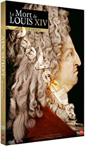 The Death of Louis XIV | La galerie France 5: La mort de Louis XIV  |   DVD